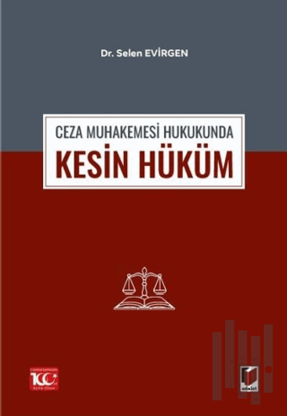 Ceza Muhakemesi Hukukunda Kesin Hüküm