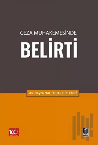 Ceza Muhakemesinde Belirti