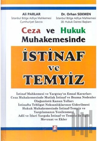 Ceza ve Hukuk Muhakemesinde İstinaf ve Temyiz (Ciltli)