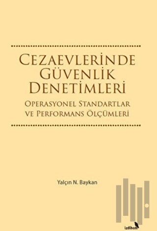 Cezaevlerinde Güvenlik Denetimleri