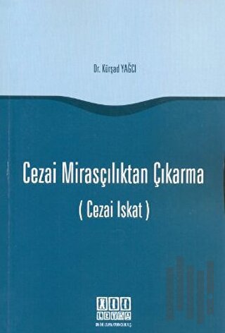 Cezai Mirasçılıktan Çıkarma