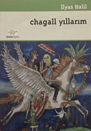 Chagall Yıllarım: Öyküler