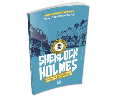 Charles Augustus Milverton Vakası - Sherlock Holmes | Kitap Ambarı