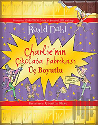 Charlie’nin Çikolata Fabrikası (Üç Boyutlu) (Ciltli) | Kitap Ambarı