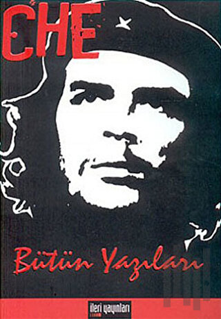 Che Bütün Yazıları | Kitap Ambarı