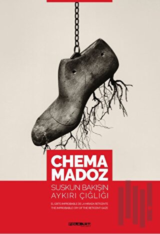 Chema Madoz: Suskun Bakışın Aykırı Çığlığı (Ciltli) | Kitap Ambarı