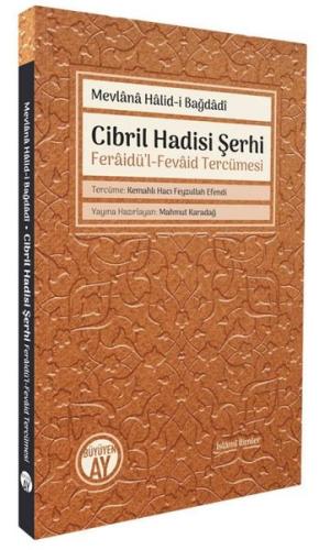 Cibril Hadisi Şerhi: Feraidü'l-Fevaid Tercümesi