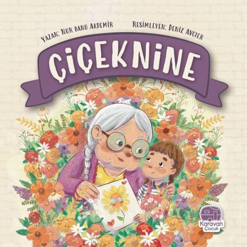 Çiçek Nine | Kitap Ambarı