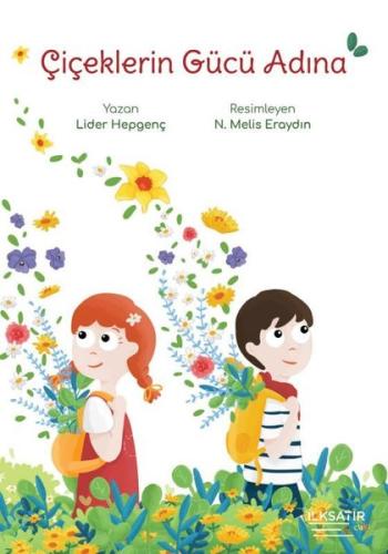 Çiçeklerin Gücü Adına | Kitap Ambarı