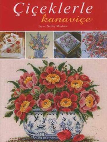 Çiçeklerle Kanaviçe (Ciltli)