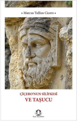 Çiçero'nun Silifkesi ve Taşucu | Kitap Ambarı