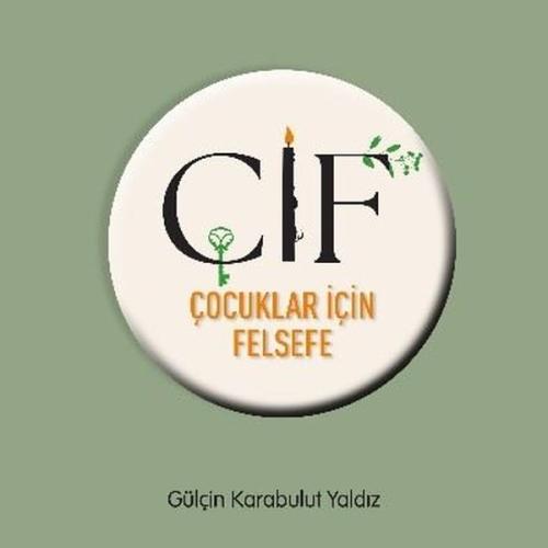 ÇİF - Çocuklar İçin Felsefe | Kitap Ambarı