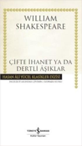 Çifte İhanet ya da Dertli Aşıklar | Kitap Ambarı