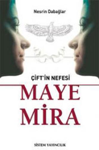 Çift’in Nefesi Maye Mira | Kitap Ambarı