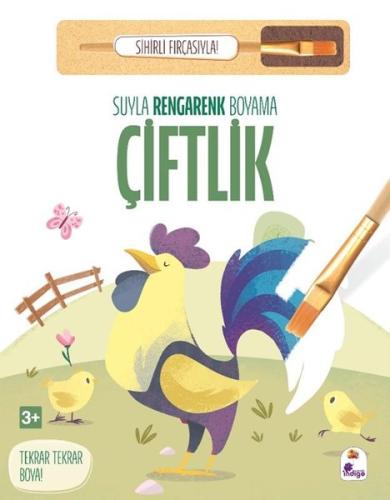 Çiftlik - Suyla Rengarenk Boyama Sihirli Fırçasıyla! (Ciltli)