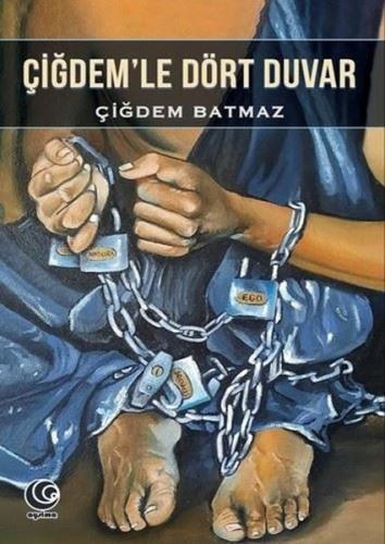 Çiğdem'le Dört Duvar | Kitap Ambarı