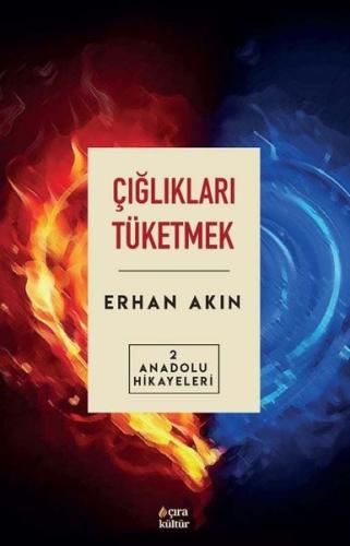 Çığlıkları Tüketmek | Kitap Ambarı