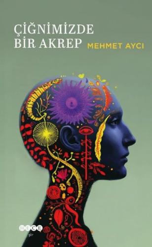 Çiğnimizde Bir Akrep | Kitap Ambarı