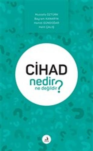 Cihad Nedir Ne Değildir? | Kitap Ambarı