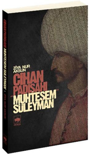 Cihan Padişahı Muhteşem Süleyman | Kitap Ambarı