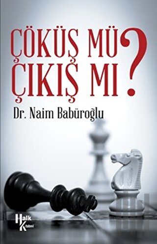 Çıkış Mı Çöküş Mü? | Kitap Ambarı