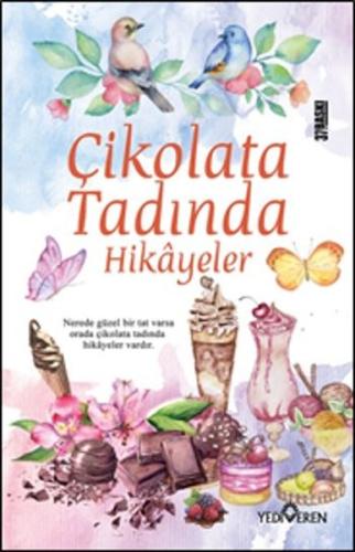 Çikolata Tadında Hikayeler