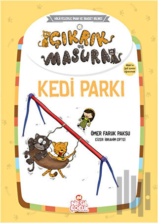 Çıkrık ve Masura Kedi Parkı | Kitap Ambarı