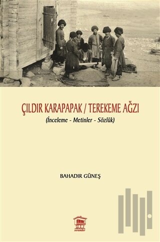 Çıldır Karapapak / Terekeme Ağzı