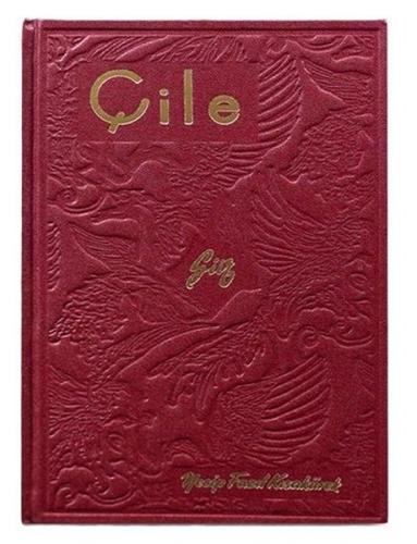 Çile - Kırmızı Kapak (Ciltli) | Kitap Ambarı