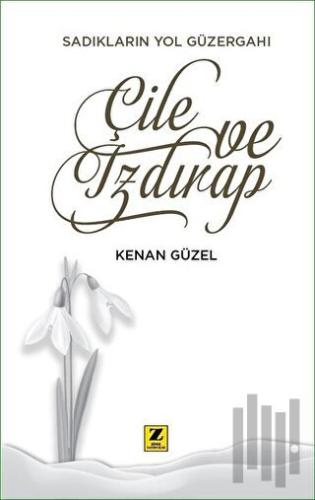 Çile ve Izdırap