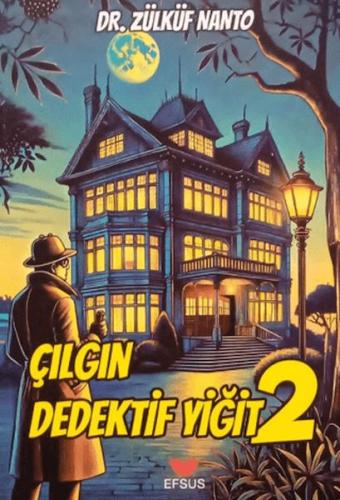 Çılgın Dedektif Yiğit 2 | Kitap Ambarı