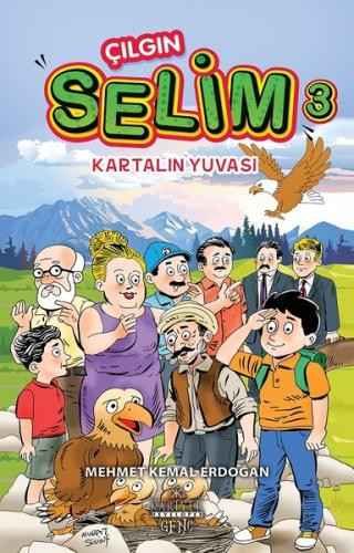 Çılgın Selim 3-Kartalın Yuvası