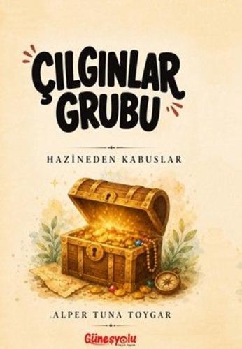 Çılgınlar Grubu - Hazineden Kabuslar