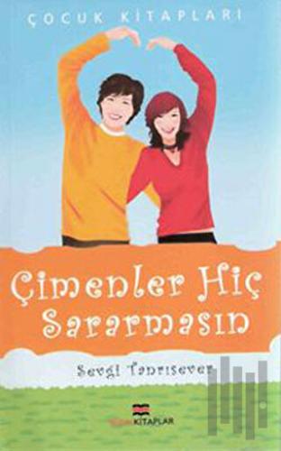 Çimenler Hiç Sararmasın | Kitap Ambarı