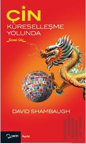 Çin Küreselleşme Yolunda | Kitap Ambarı