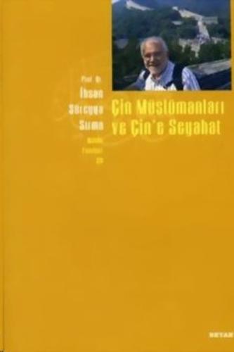 Çin Müslümanları ve Çin'e Seyahat | Kitap Ambarı