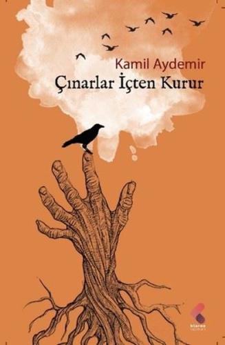 Çınarlar İçten Kurur | Kitap Ambarı