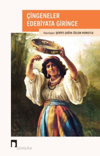Çingeneler Edebiyata Girince | Kitap Ambarı