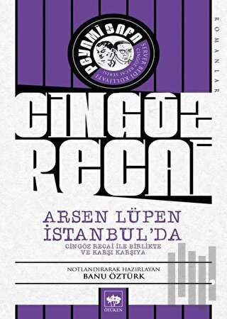 Cingöz Recai - Arsen Lüpen İstanbul'da | Kitap Ambarı