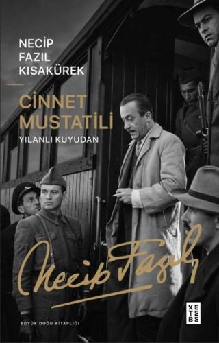 Cinnet Mustatili - Yılanlı Kuyudan - Büyük Doğu Kitaplığı | Kitap Amba