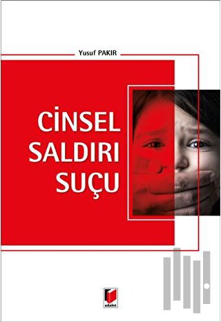 Cinsel Saldırı Suçu
