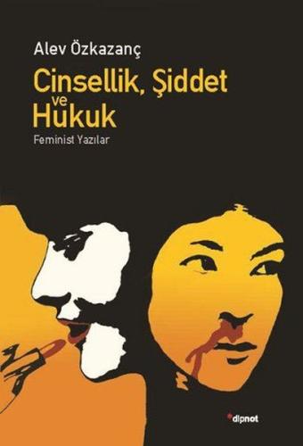 Cinsellik Şiddet ve Hukuk