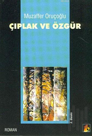Çıplak ve Özgür