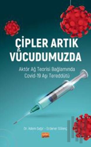 Çipler Artık Vücudumuzda | Kitap Ambarı