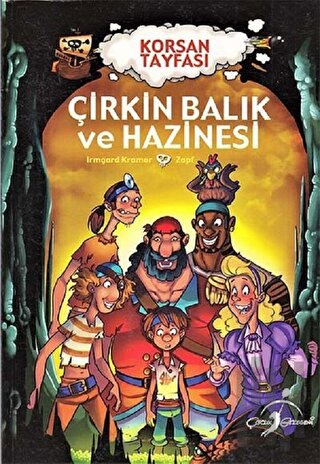 Çirkin Balık ve Hazinesi - Korsan Tayfası
