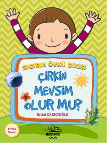 Bıçırık Öykü Dizisi : Çirkin Mevsim Olur Mu? | Kitap Ambarı
