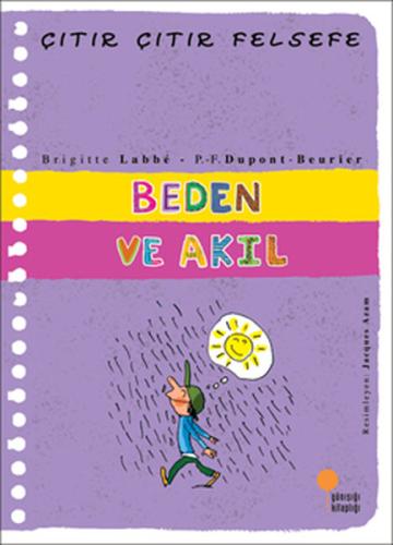 Çıtır Çıtır Felsefe 18 - Beden ve Akıl