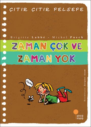 Çıtır Çıtır Felsefe 19 - Zaman Çok ve Zaman Yok