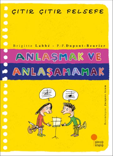Çıtır Çıtır Felsefe 30 - Anlaşmak ve Anlaşamamak