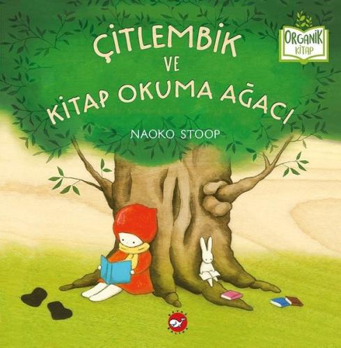 Çitlembik ve Kitap Okuma Ağacı (Ciltli) | Kitap Ambarı